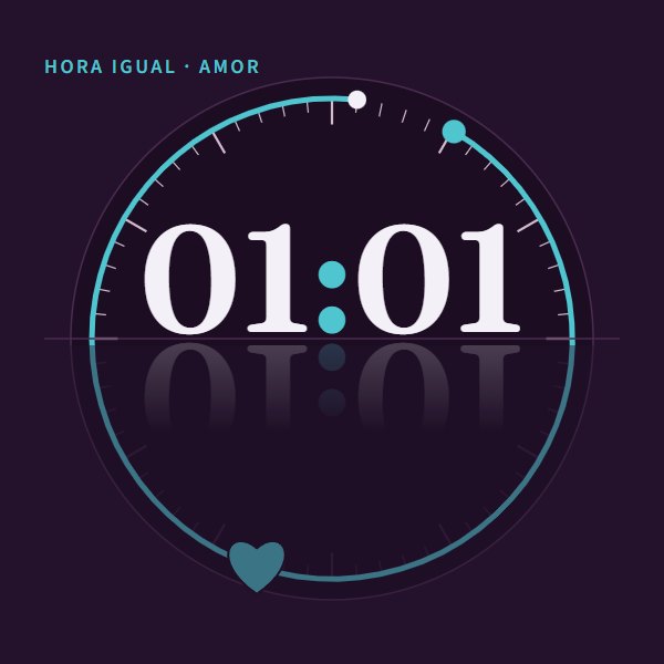 Hora igual · amor 01:01 · amor