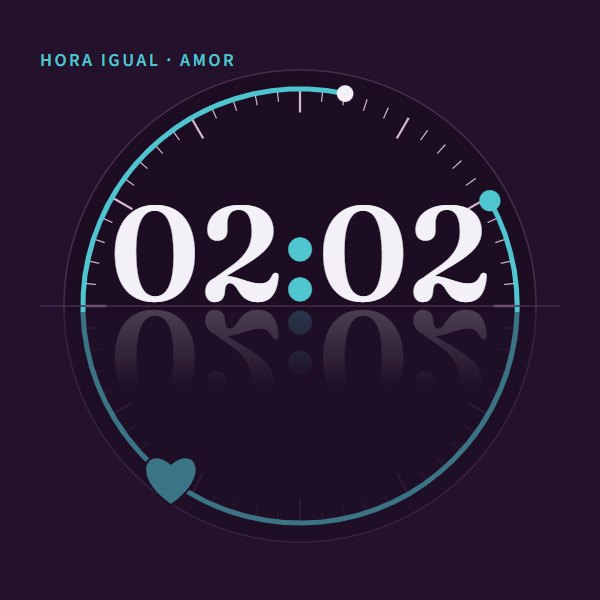 Hora igual · amor 02:02 · amor