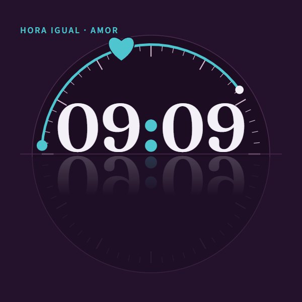 Hora igual · amor 09:09 · amor