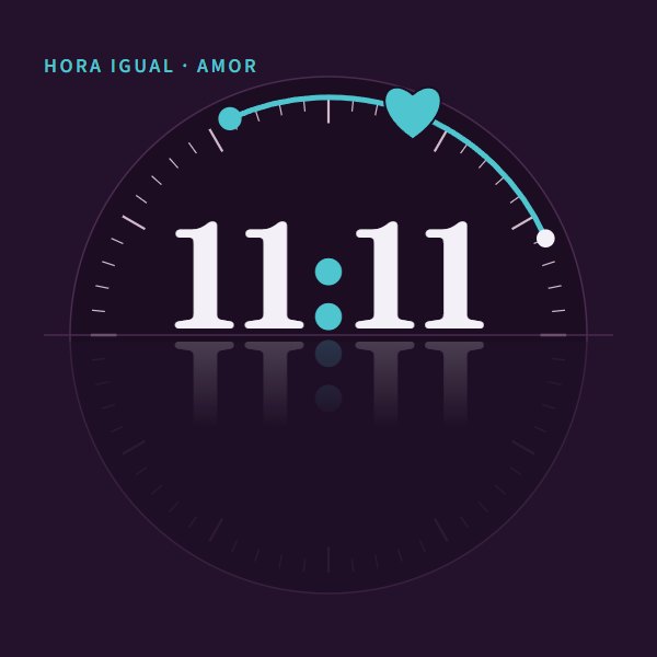 Hora igual · amor 11:11 · amor