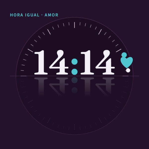 Hora igual · amor 14:14 · amor
