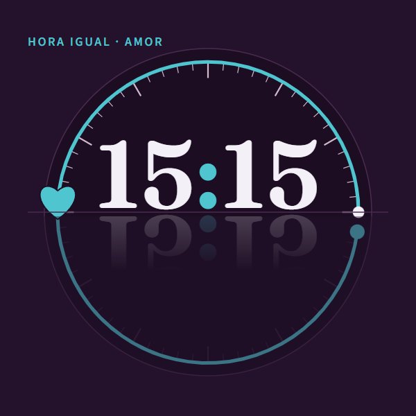 Hora igual · amor 15:15 · amor