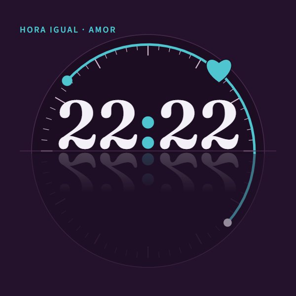 Hora igual · amor 22:22 · amor